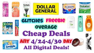Dollar General Cheap Deals 4/24-4/30 Couponing This Week Glitches Freebie Overage All Digital Deals!