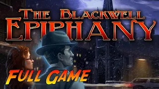 Blackwell Epiphany | Complete Gameplay Walkthrough - Full Game | No Commentary