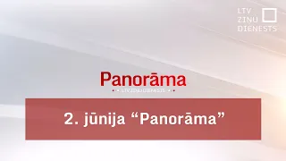 2. jūnija "Panorāma"