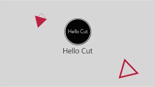 Opening Hello Cut