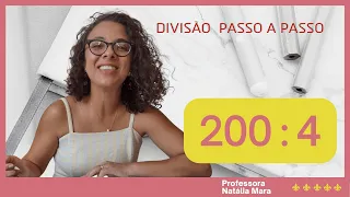 “200/4" "200:4" "Dividir 200 por 4" "Dividir 200 entre 4" "200 dividido por 4" "200%4" "Divisão”