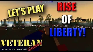 Rise Of Liberty - First Impressions and Game Play