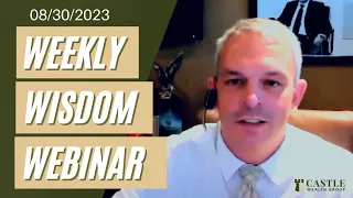 Weekly Wednesday Wisdom Webinars August 30, 2023