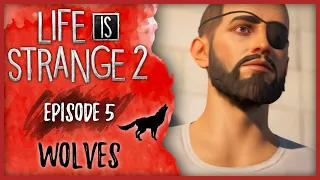 ❤️ ПРОХОЖДЕНИЕ LIFE IS STRANGE 2 ➤ ЭПИЗОД 5 - ВОЛКИ | ФИНАЛ [СТРИМ] ツ krisplays