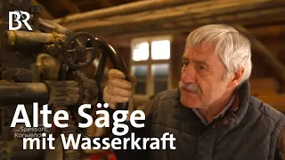 Gattersäge mit Wasserkraft: Historisches Sägewerk Happurg | Reportage |  BR