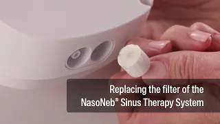 How to replace the filter on your nasal nebulizer | NasoNeb® Sinus Therapy System