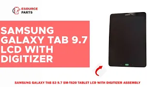 Galaxy Tab S3 9.7 T820 LCD with Digitizer Assembly Part Review