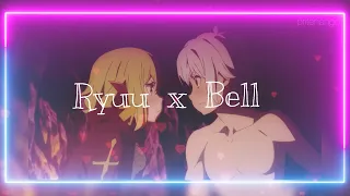 Bell x Ryuu edit | Danmachi season 4