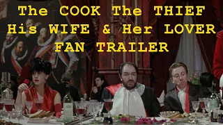 The Cook The Thief His Wife & Her Lover (1989) FAN TRAILER