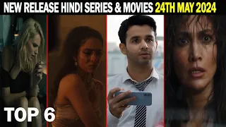 6 New Hindi Series & Movies Release On 24th May 2024 Must Watch