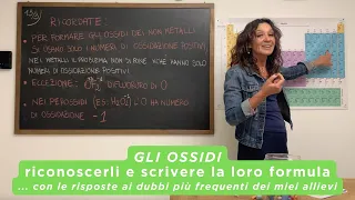 GLI OSSIDI: riconoscerli e scrivere la formula. LEZIONE 15