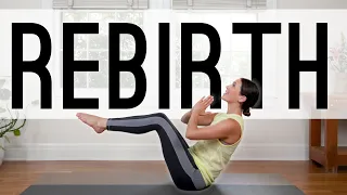 Rebirth Yoga  |  24-Minute Yoga Flow