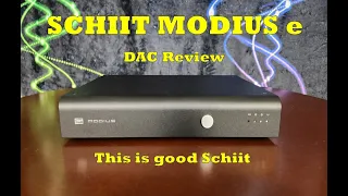 Schiit Modius e DAC Review - An Under $300 Reference