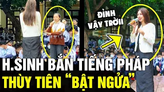 Được THÙY TIÊN về thăm trường, học sinh bắn TIẾNG PHÁP khiến hoa hậu BẬT NGỬA | Tin Nhanh 3 Phút