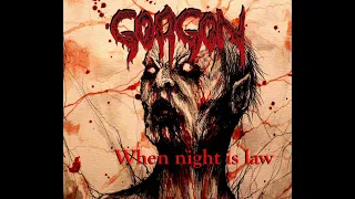 GORGON - When Night Is Law