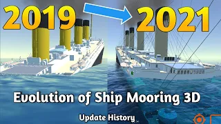 Evolution of Ship Mooring 3D and Ship Handling Simulator