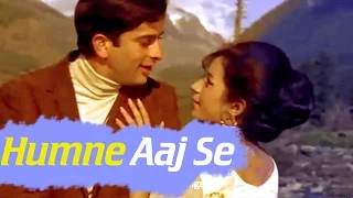 Humne Aaj Se - Shashi Kapoor - Nanda - Raja Saab - Hindi Song