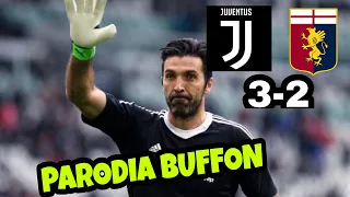 JUVE GENOA 3-2 - Parodia BUFFON