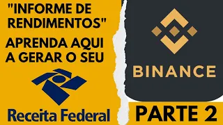 "INFORME DE RENDIMENTOS" na BINANCE - Aprenda a exportar seu histórico de transações - Parte 2