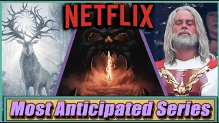 Top 10 Most Anticipated Netflix Series of 2021
