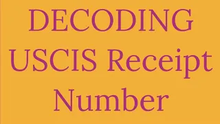 Decoding USCIS Immigration ( receipt ) Case Number - received after filing Petition