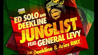 Junglist - Deekline, Ed Solo & General Levy