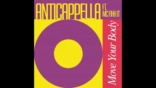 ANTICAPPELLA - Move Your Body (Radio Mix)(1994)