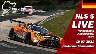 Nürburgring NLS 5 RENNEN | 🇩🇪 Langstrecken Serie 2021