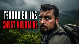 3 Historias Horribles Ocurridas en el Parque Nacional de las Smoky Mountains.