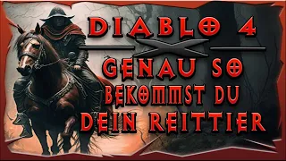 Diablo 4 ❎ Reittier freischalten