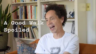 Revisionist History Origins: A Good Walk Spoiled | Malcolm Gladwell