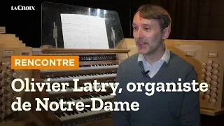 Olivier Latry, organiste de Notre-Dame de Paris