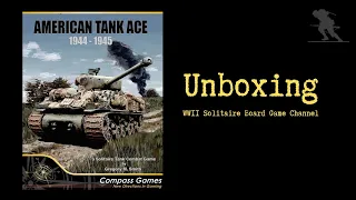 American Tank Ace: 1944-1945 - Unboxing