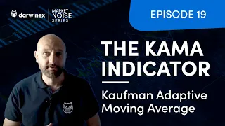 The Kaufman Adaptive Moving Average Indicator (KAMA)