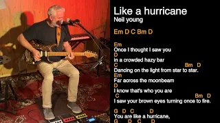 Like a hurricane (Neil Young) - One Man Band Chords and Lyrics