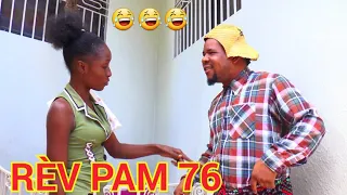 RevPam # 76,Lala anvi explike paga sak pase a, paga sitelman jalou li arive maske veritea bay paga..