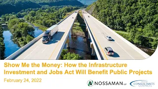 Show Me the Money | How the Infrastructure Investment and Jobs Act Will Benefit Public Projects