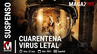 MAGAZINE | Cuarentena - Virus letal