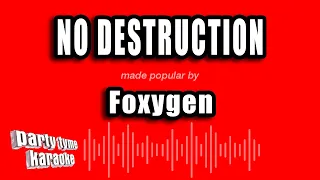 Foxygen - No Destruction (Karaoke Version)