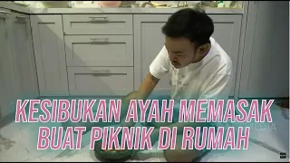 Intip Kesibukan Ayah Memasak Buat Piknik Di Rumah | DIARY THE ONSU (9/4/20) P1