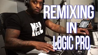 Remixing in Logic Pro X | "How To Remix" | Logic Pro