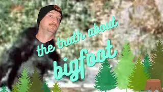 The Truth About Bigfoot - Cryptids