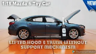 1:18 Mazda 6 / Atenza | How to lift the hood and trunk without support mechanism