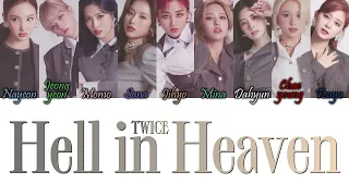 TWICE (트와이스) - Hell In Heaven Han/Rom/Eng Colour Coded Lyrics