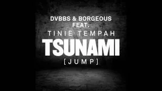 DVBBS & Borgeous feat. Tinie Tempah - Tsunami (Jump) Bass Boosted