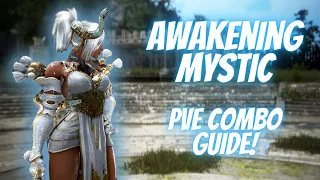 UPDATED Awakening Mystic PVE Combo Burst Guide! [Black Desert Online]