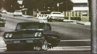 2Pac - Krazy(Lyrics) | Hip Hop Lyrics