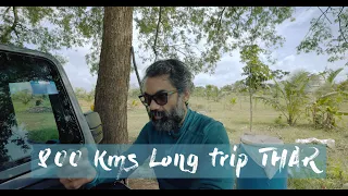 THAR Long Trip | 800+ Kms in one day