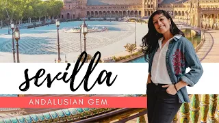 BEST places to go to in SEVILLE Spain! 15 unique ideas.