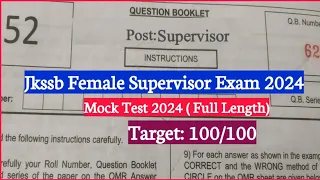 Jkssb Female Supervisor Mock Test 2024 || Jkssb Supervisor 100 Mcqs || Full Length